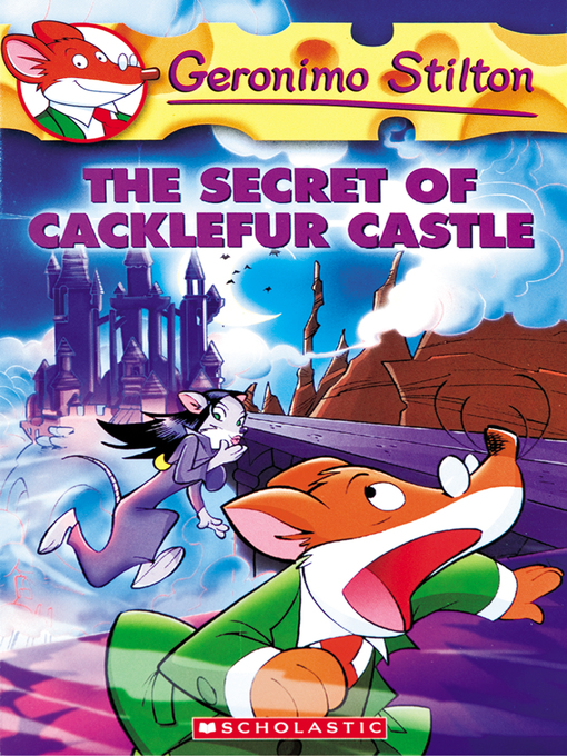 Title details for The Secret of Cacklefur Castle by Geronimo Stilton - Available